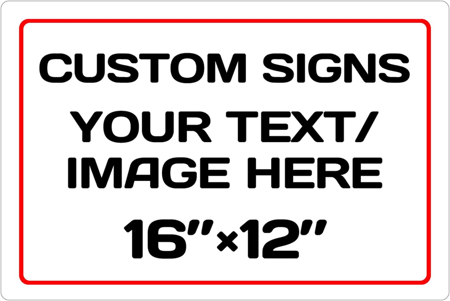 Custom Aluminum Weatherproof Metal Sign - Multiple Sizes, Personalized Text & Picture - Hazard, Garden, Door & Business Signs