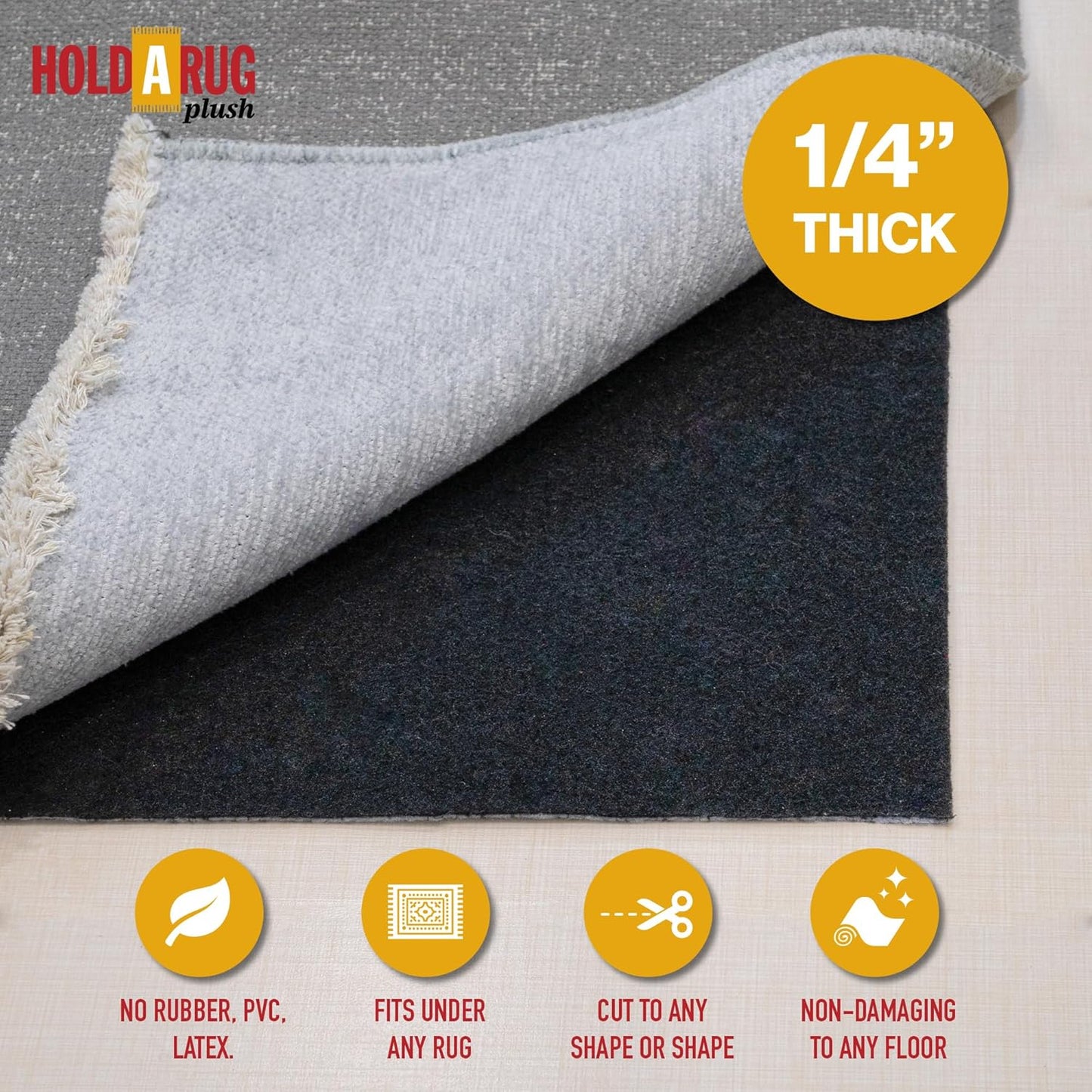 Hold-a-Rug Plush 6' x 9' Nonskid, Nonslip Rug Pad, Reversible Gripper, ¼ Thick, Safe for All Floors and Carpet, Keep Area Rugs Secure